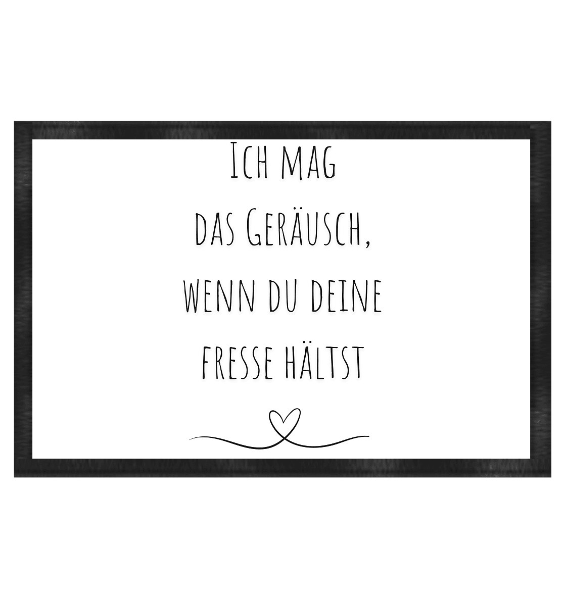Ich mag das Geräusch – Fußmatte 60x40cm